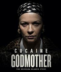 Poster Griselda: La reina de la cocaína
