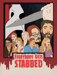 Poster Everybody Gets Stabbed